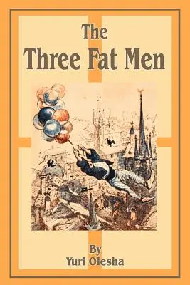 I tre uomini grassi - The Three Fat Men