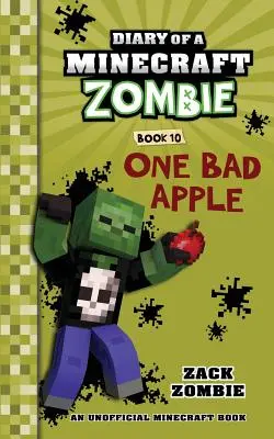 Diario di un Minecraft Zombie Libro 10: Una mela marcia - Diary of a Minecraft Zombie Book 10: One Bad Apple