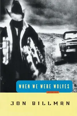 Quando eravamo lupi: Storie - When We Were Wolves: Stories