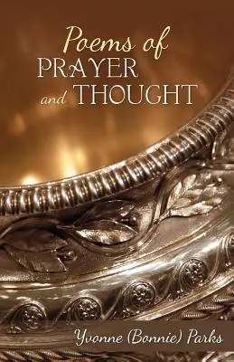 Poesie di preghiera e di pensiero (Parks Yvonne (Bonnie)) - Poems of Prayer and Thought (Parks Yvonne (Bonnie))