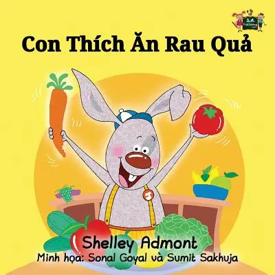 Amo mangiare frutta e verdura: Edizione vietnamita - I Love to Eat Fruits and Vegetables: Vietnamese Edition
