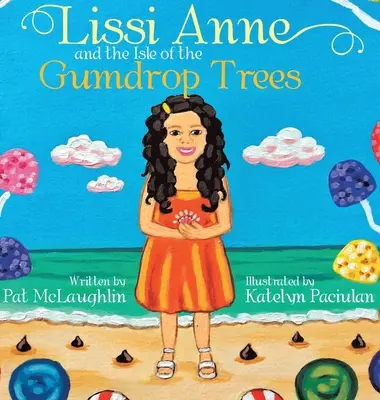 Lissi Anne e l'isola degli alberi di gomma - Lissi Anne and the Isle of the Gumdrop Trees