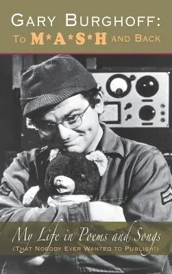 Gary Burghoff: Verso M*A*S*H e ritorno - Gary Burghoff: To M*A*S*H and Back