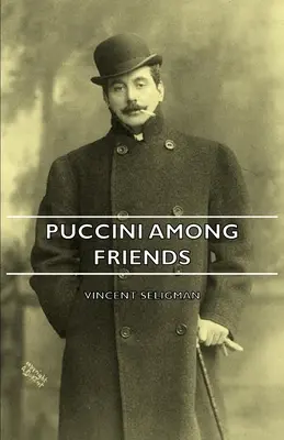 Puccini tra amici - Puccini Among Friends