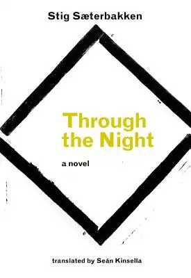 Attraverso la notte - Through the Night