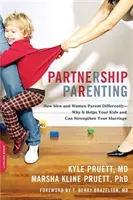 Genitorialità in partnership: Come uomini e donne fanno i genitori in modo diverso: perché aiuta i vostri figli e può rafforzare il vostro matrimonio - Partnership Parenting: How Men and Women Parent Differently -- Why It Helps Your Kids and Can Strengthen Your Marriage