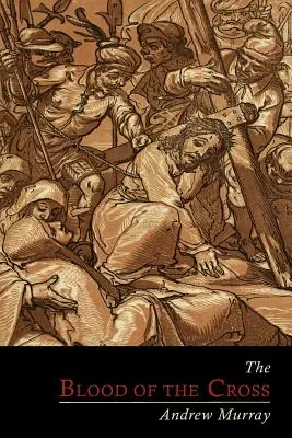 Il sangue della croce - The Blood of the Cross