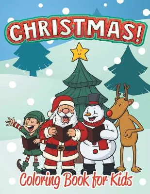 Libro di Natale da colorare per bambini (Holiday Coloring Books For Kids 1) - Christmas Coloring Book for Kids (Holiday Coloring Books For Kids 1)