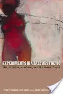 Esperimenti di estetica jazz: Arte, attivismo, accademia e il progetto Austin - Experiments in a Jazz Aesthetic: Art, Activism, Academia, and the Austin Project