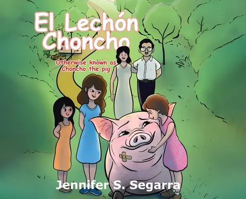 El Lechn Choncho: Choncho il maiale - El Lechn Choncho: Choncho the Pig