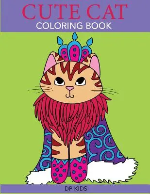 Libro da colorare sui gatti: Un simpatico libro da colorare per ragazze, ragazzi e amanti dei gatti - Cute Cat Coloring Book: A Cute Coloring Book for Girls, Boys, and Cat Lovers