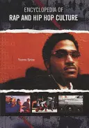 Enciclopedia della cultura rap e hip hop - Encyclopedia of Rap and Hip Hop Culture