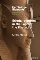 Identità etniche nella terra dei faraoni - Ethnic Identities in the Land of the Pharaohs