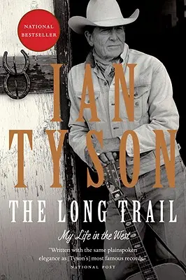 Il lungo sentiero: La mia vita nel West - The Long Trail: My Life in the West