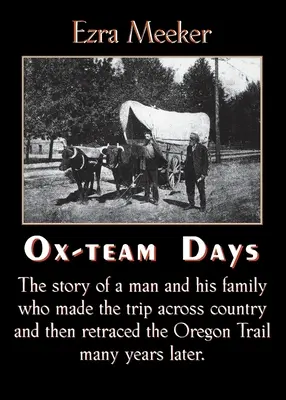 I giorni della squadra dei buoi - Ox-Team Days
