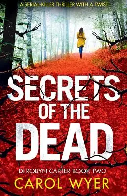 I segreti dei morti: un thriller con serial killer che vi appassionerà - Secrets of the Dead: A Serial Killer Thriller That Will Have You Hooked