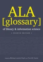 Glossario ALA di biblioteconomia e scienza dell'informazione - ALA Glossary of Library and Information Science