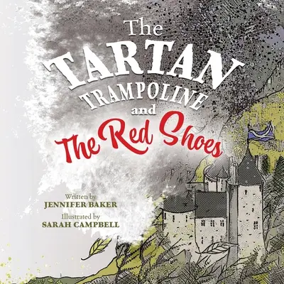 Il trampolino di tartan e le scarpe rosse - The Tartan Trampoline and the Red Shoes