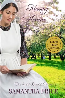 Missing Florence: romanzo amish a grande tiratura - Missing Florence LARGE PRINT: Amish Romance