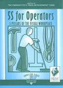 5s per gli operatori: 5 pilastri del luogo di lavoro visivo - 5s for Operators: 5 Pillars of the Visual Workplace