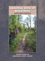 Libro commemorativo di Bolekhov (Bolechw), Ucraina - Traduzione di Sefer ha-Zikaron le-Kedoshei Bolechow - Memorial Book of Bolekhov (Bolechw), Ukraine - Translation of Sefer ha-Zikaron le-Kedoshei Bolechow
