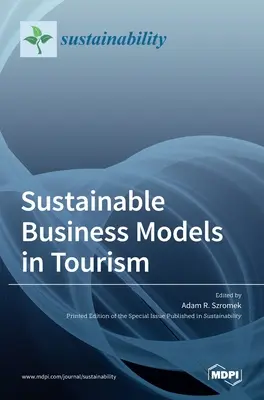 Modelli di business sostenibili nel turismo - Sustainable Business Models in Tourism