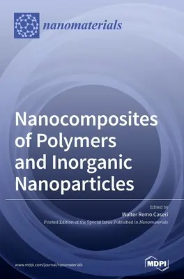 Nanocompositi di polimeri e nanoparticelle inorganiche - Nanocomposites of Polymers and Inorganic Nanoparticles
