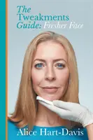 La Guida alle modifiche: Viso più fresco - The Tweakments Guide: Fresher Face