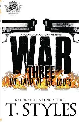 Guerra 3: La terra dei Lou (The Cartel Publications Presents) - War 3: The Land Of The Lou's (The Cartel Publications Presents)