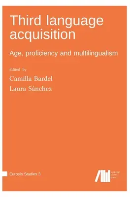 Acquisizione della terza lingua - Third language acquisition