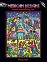 Libro da colorare con disegni messicani in vetro colorato - Mexican Designs Stained Glass Coloring Book