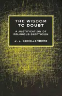 La saggezza del dubbio - The Wisdom to Doubt