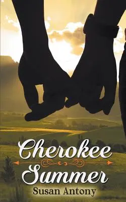 Estate Cherokee - Cherokee Summer