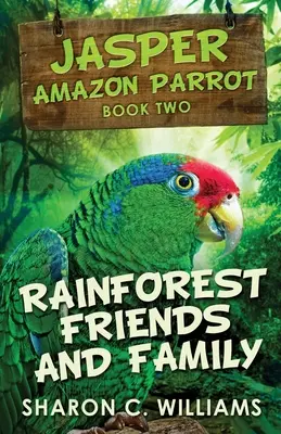 Amici e famiglia della foresta pluviale - Rainforest Friends and Family