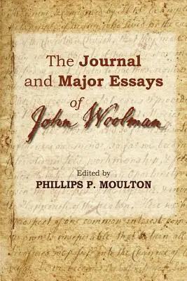 Il diario e i principali saggi di John Woolman - The Journal and Major Essays of John Woolman