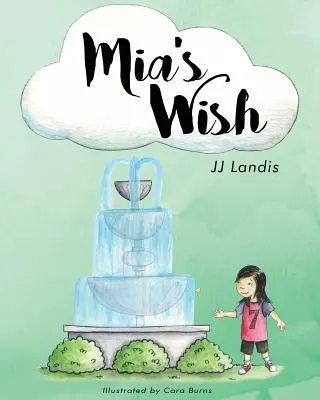 Il desiderio di Mia - Mia's Wish