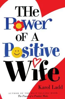 Il potere di una moglie positiva - Power of a Positive Wife the