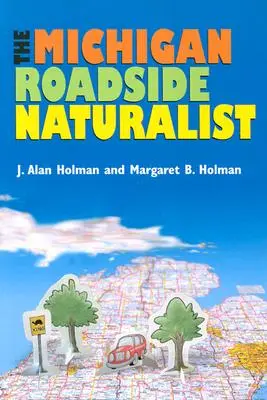 Il naturalista di strada del Michigan - The Michigan Roadside Naturalist