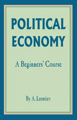 Economia politica: Un corso per principianti - Political Economy: A Beginner's Course