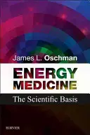 Medicina energetica: Le basi scientifiche - Energy Medicine: The Scientific Basis