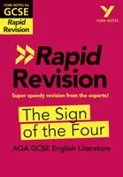 York Notes for AQA GCSE (9-1) Rapid Revision: The Sign of the Four - Recuperare, ripassare ed essere pronti per le valutazioni del 2021 e gli esami del 2022 - York Notes for AQA GCSE (9-1) Rapid Revision: The Sign of the Four - Catch up, revise and be ready for 2021 assessments and 2022 exams