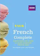 Talk French Complete (Book/CD Pack) - Tutto ciò che serve per imparare il francese facilmente - Talk French Complete (Book/CD Pack) - Everything you need to make learning French easy