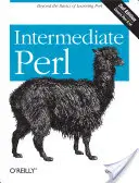 Perl intermedio: Oltre le basi dell'apprendimento del Perl - Intermediate Perl: Beyond the Basics of Learning Perl