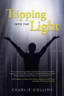 Inciampare nella luce - Tripping Into the Light