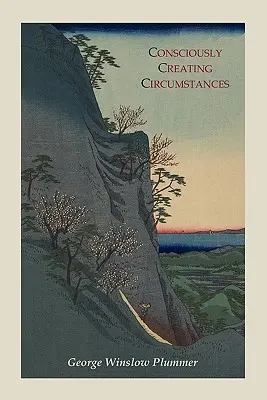 Creare consapevolmente le circostanze - Consciously Creating Circumstances