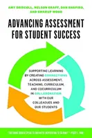 Promuovere la valutazione per il successo degli studenti: Sostenere l'apprendimento creando connessioni tra la valutazione, l'insegnamento, il curricolo e il cocurricolo nella scuola secondaria di primo grado. - Advancing Assessment for Student Success: Supporting Learning by Creating Connections Across Assessment, Teaching, Curriculum, and Cocurriculum in Col