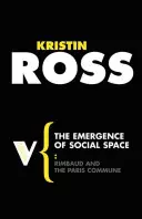 L'emergere dello spazio sociale: Rimbaud e la Comune di Parigi - The Emergence of Social Space: Rimbaud and the Paris Commune