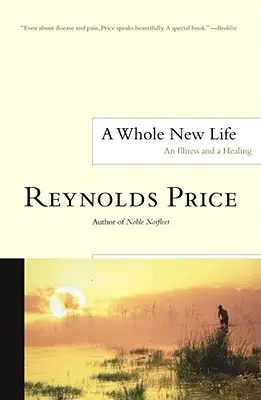 Una vita completamente nuova: Una malattia e una guarigione - A Whole New Life: An Illness and a Healing