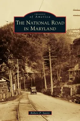 La strada nazionale del Maryland - The National Road in Maryland