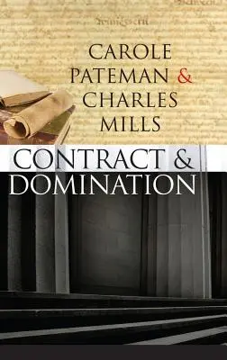 Il contratto e la dominazione - The Contract and Domination